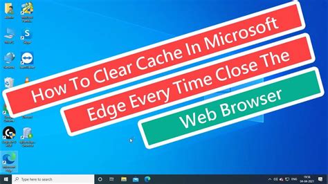 clear browser cache edge on exit, How to clear cache in chromium microsoft edge browser images