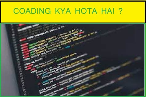 coding kya hota hai, What is coding in hindi