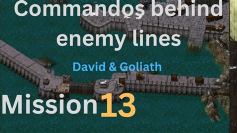 Commandos Behind Enemy Lines Walkthrough Mission 13