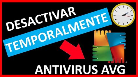 como desactivar el avg, Como desactivar el antivirus avg