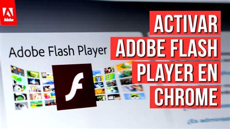 como permitir adobe flash player en chrome, Cómo activar flash player en chrome