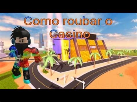 como roubar cassino