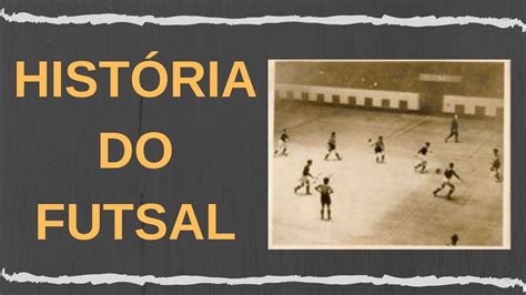 como surgiu o futsal