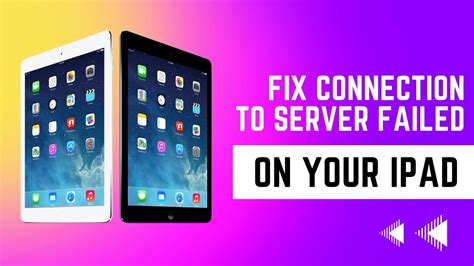 connection to the server failed ipad, Failed to establish connection to the server solution at mozilla, chrome ie. How to fix “cannot get mail the connection to the server failed” on