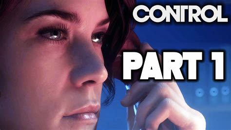 Control Walkthrough Ps4