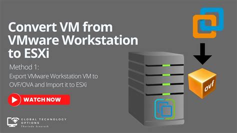 convert vmware workstation to esxi, Convert vm from vmware workstation to esxi in 3 methods