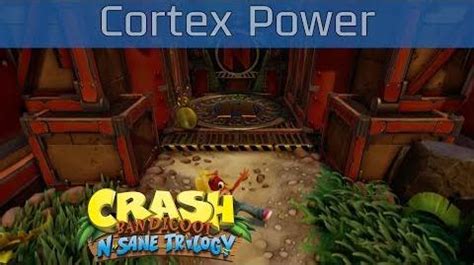 Cortex Power Walkthrough