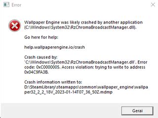 crashed by another application, Wallpaper engine crashed by another application
