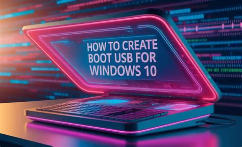 creating windows 1.0 boot usb, How to create windows 10 installation media (usb flash drive)