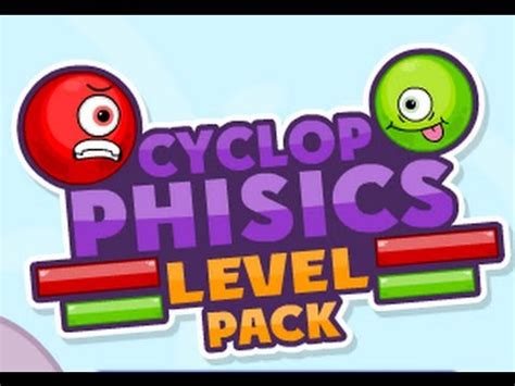 Cyclop Physics Walkthrough