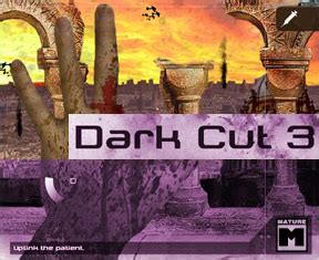 Dark Cut 3 Walkthrough