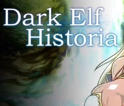 Dark Elf Historia Walkthrough
