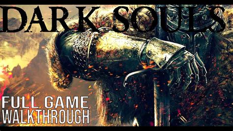 Dark Souls Walkthrough No Commentary