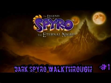 Dark Spyro Walkthrough