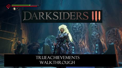 Darksiders 3 Walkthrough Guide