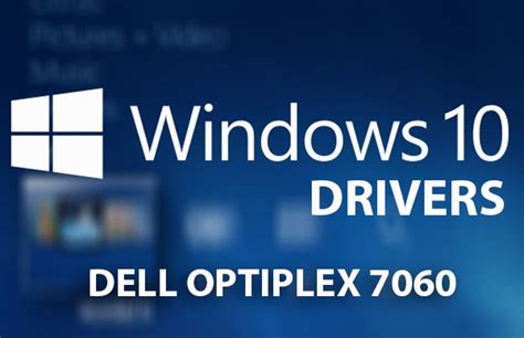 dell 7060 mdt all drivers, Dell optiplex 7060