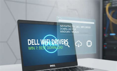 dell wifi driver windows 7 64 bit, Dell wifi driver for windows 7/8/10/11 64-bit download – offlinesetups
