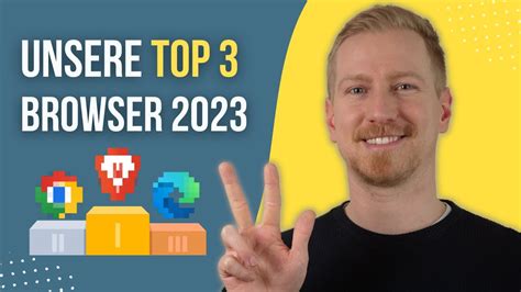 der beste browser 2023, Top 3 browser 2023