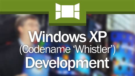 development of windows xp, The history of windows xp development