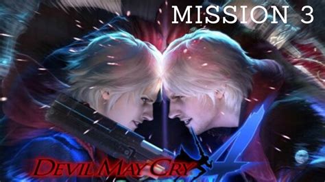 Devil May Cry 4 Mission 3 Walkthrough Pc