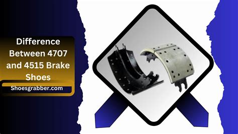 difference between 4707 and 4515 brake shoes