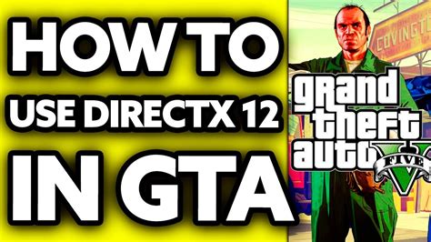 directx 12 gta v, Как скачать и установить directx на windows 11: пошаговая инструкция