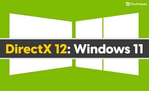 directx 12 windows 11, Directx 12 windows 11: how to download the latest version [64 bit]