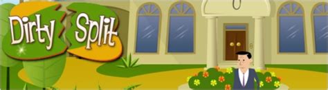 Dirty Split Walkthrough