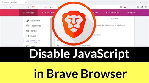 disable javascript brave browser, How to disable javascript in almost any browser