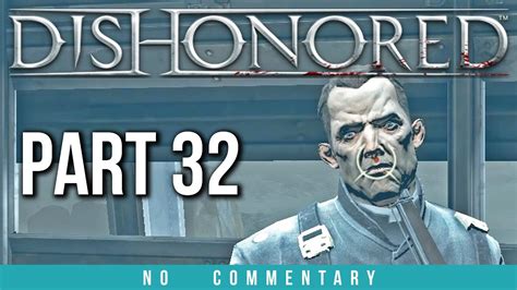 Dishonored Walkthrough No Commentary