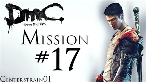 Dmc Mission 17 Walkthrough