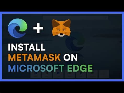 does metamask work on edge, What is metamask and how to use it: a beginner's guide