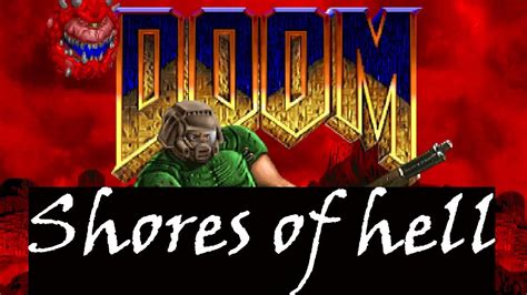 Doom Shores Of Hell Walkthrough