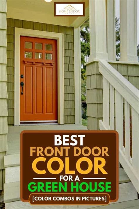 door color to go with green house, 20 vibrant green paint colors for front doors that will impress your