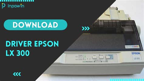 download driver epson lx 300+ windows 10, Download driver epson lx-300+ ii