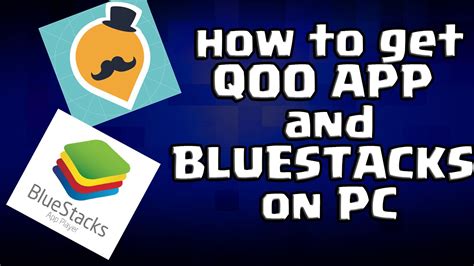 download qooapp bluestacks, How to download qooapp on bluestacks