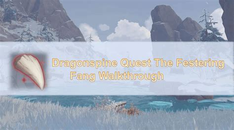 Dragonspine Quest Walkthrough
