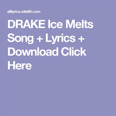 drake ice melts lyrics