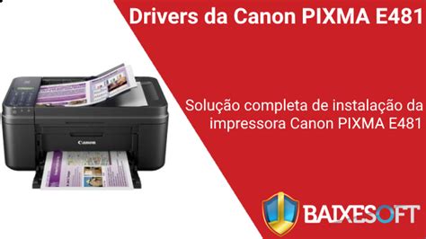 driver da impressora canon e481, Como baixar e instalar o driver da impressora canon g no windows. Pixma e481 impressora e480 multifuncional xerox