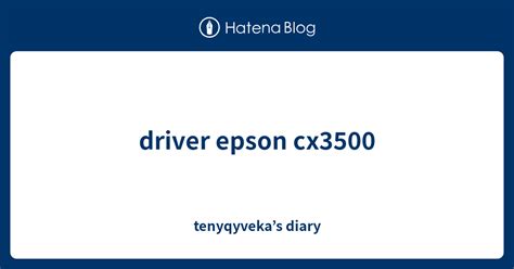driver epson cx3500 windows 10, Epson l3210 driver for windows 1087 3264 bit adriviera com