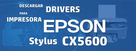 driver epson cx5600, Epson stylus cx5600 driver windows 10