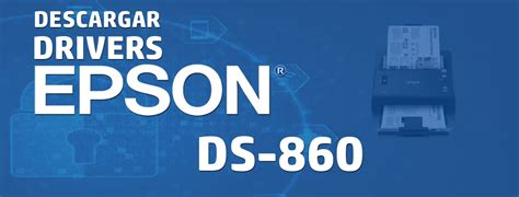 driver epson ds 860, Epson workforce ds-860 driver & free downloads. Epson workforce ds