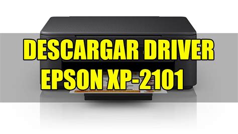 driver epson xp 2101, 🖨️ driver impresora epson xp-2101 descargar gratis ⋆