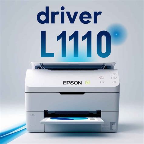 driver gratis de epson l1110, Driver epson l1110 windows 10 64 bit › descargar drivers