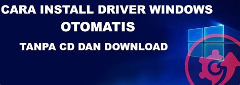 driver otomatis windows 10, Cara instal driver windows 10 otomatis pasti kompetibel dijamin. 4 cara terbaik untuk menonaktifkan pembaruan driver otomatis pada