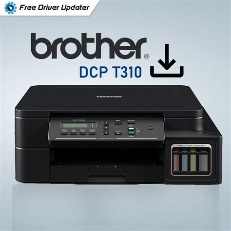 driver printer brother t310, Download driver brother dcp t310 windows 7 terbaru