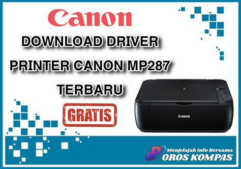 driver printer canon mp287 gratis, Free download driver canon mp287 full gratis untuk windows. Driver printer mp287