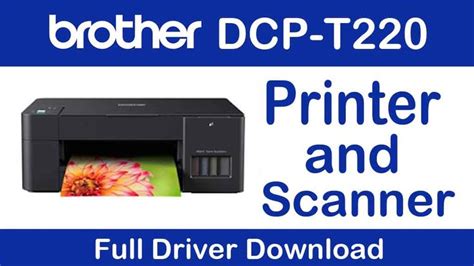 driver scanner brother t220, Brother dcp-t220 printer & scanner full driver download