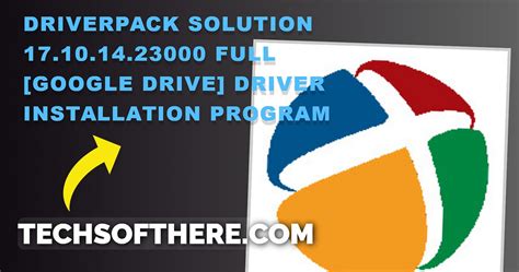 driverpack online google drive, Driverpack solution drivers driver version offline descargar package. Descargar driverpack solution última versión 17.10.14-19083 