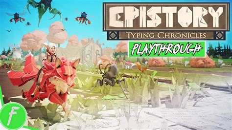 Epistory Typing Chronicles Walkthrough